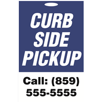 A-Frame Sign - Curbside Pickup A-Frame Sign - Curbside Pickup