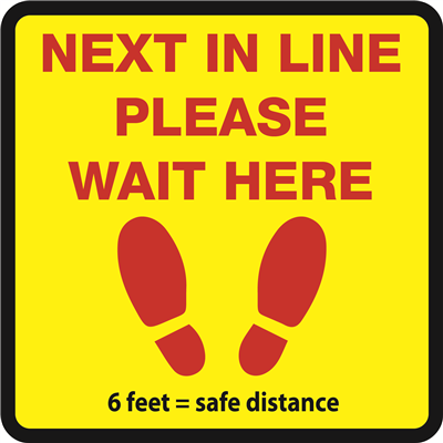 DISTANCE MARKER - FLOOR GRAPHIC - NEXT IN LINE PLEASE WAIT HERE - 11.5x11.5